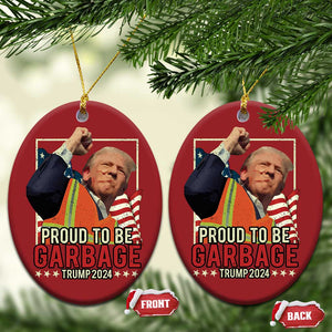 Trump 2024 Christmas Ornament Proud To Be Garbage He Won President 47th TS10 Oval Red Print Your Wear