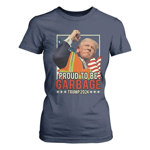 Trump 2024 T Shirt For Women Proud To Be Garbage He Won President 47th TS10 Navy Print Your Wear