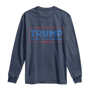 Trump 2024 Election Long Sleeve Shirt American Flag Proud To Be Garbage Vote Trump President TS10 Navy Print Your Wear