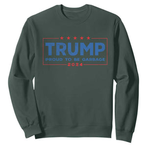 Trump 2024 Election Sweatshirt American Flag Proud To Be Garbage Vote Trump President TS10 Dark Forest Green Print Your Wear