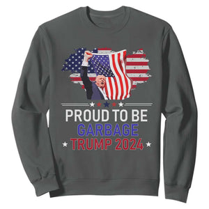 Trump 2024 Sweatshirt Proud To Be Garbage 45 47 President Flag TS10 Dark Heather Print Your Wear