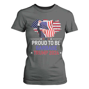 Trump 2024 T Shirt For Women Proud To Be Garbage 45 47 President Flag TS10 Dark Heather Print Your Wear