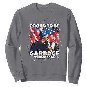 Trump 2024 Sweatshirt Proud To Be Garbage Vote Trump Take America Back TS10 Charcoal Print Your Wear