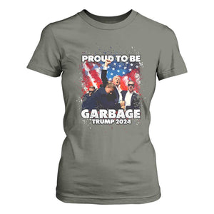 Trump 2024 T Shirt For Women Proud To Be Garbage Vote Trump Take America Back TS10 Military Green Print Your Wear