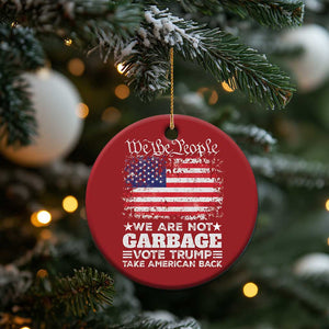 Trump 2024 Christmas Ornament We Are Not Garbage Vote Trump Take American Back Election US Flag TS10 Print Your Wear