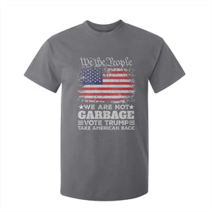 Trump 2024 T Shirt For Kid We Are Not Garbage Vote Trump Take American Back Election US Flag TS10 Charcoal Print Your Wear