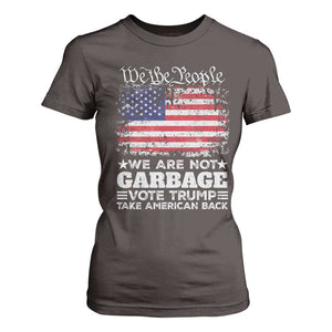 Trump 2024 T Shirt For Women We Are Not Garbage Vote Trump Take American Back Election US Flag TS10 Dark Chocolate Print Your Wear