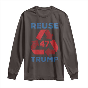 Funny Trump 2024 Long Sleeve Shirt 45 47 Trump Reuse Take America Back Election The Return TS10 Dark Chocolate Print Your Wear