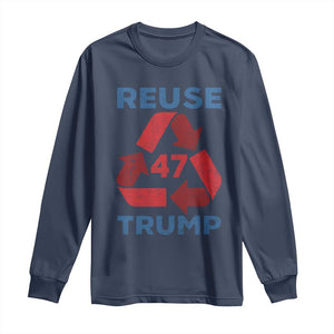 Funny Trump 2024 Long Sleeve Shirt 45 47 Trump Reuse Take America Back Election The Return TS10 Navy Print Your Wear