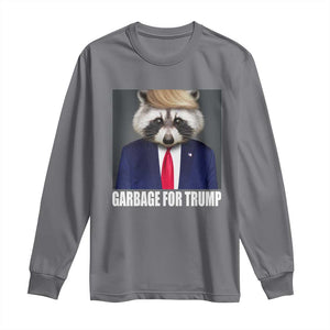 Funny Raccoon Garbage For Trump 2024 Long Sleeve Shirt TS10 Charcoal Print Your Wear