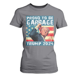 Trump 2024 Election T Shirt For Women Proud To Be Garbage Vote Trump President TS10 Charcoal Print Your Wear