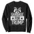 Trump 2024 Election Sweatshirt Proud To Be Garbage Vote Trump Take America Back TS10 Black Print Your Wear