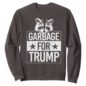 Trump 2024 Election Sweatshirt Proud To Be Garbage Vote Trump Take America Back TS10 Dark Chocolate Print Your Wear