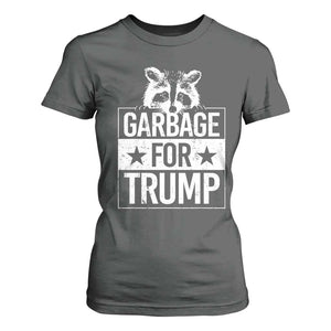 Trump 2024 Election T Shirt For Women Proud To Be Garbage Vote Trump Take America Back TS10 Dark Heather Print Your Wear