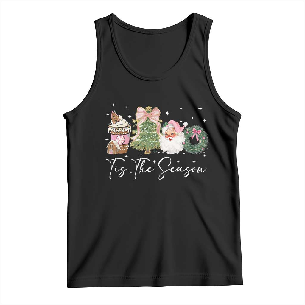 Christmas Tis The Season Tank Top Cute Winter Old Xmas Vintage Pink Santa Claus TS10 Black Print Your Wear