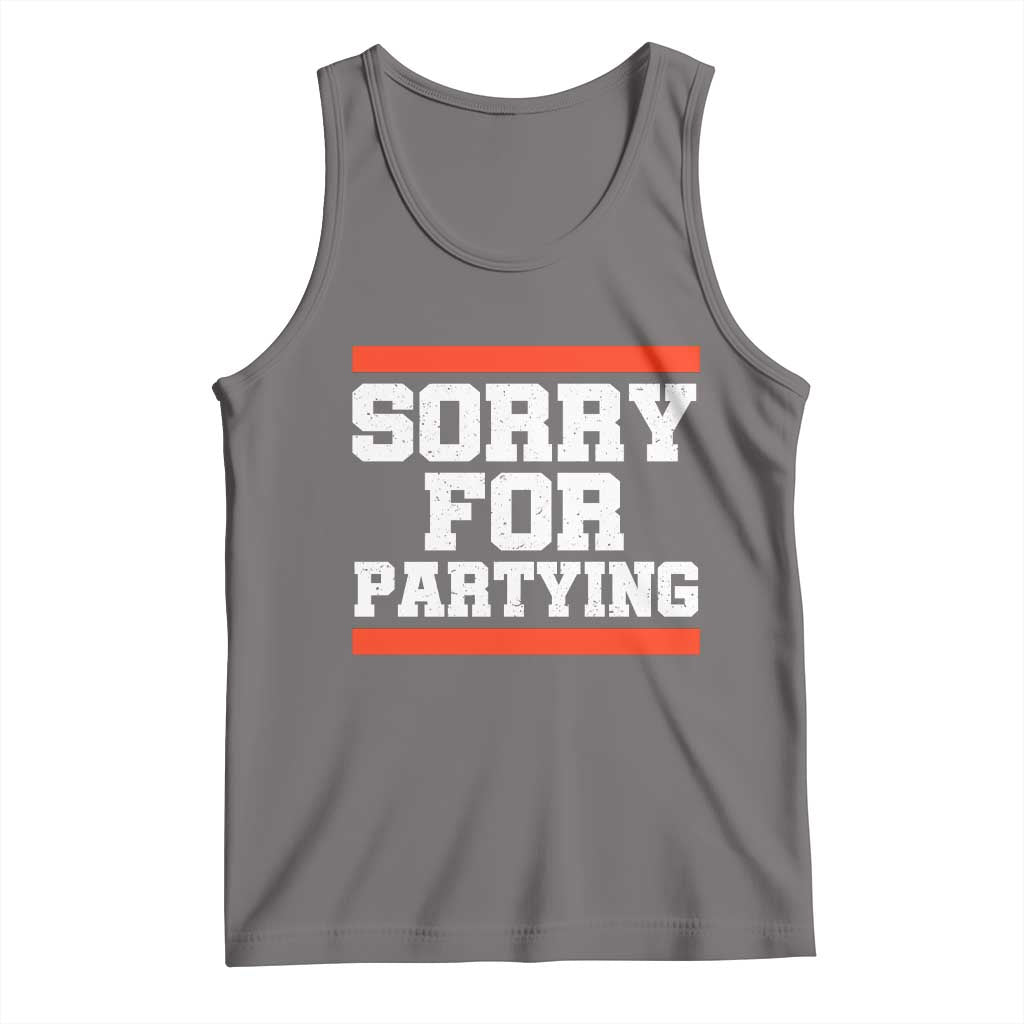Sorry For Partying Tank Top Funny Present TS10 Deep Heather Print Your Wear