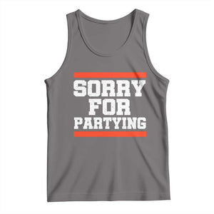 Sorry For Partying Tank Top Funny Present TS10 Deep Heather Print Your Wear