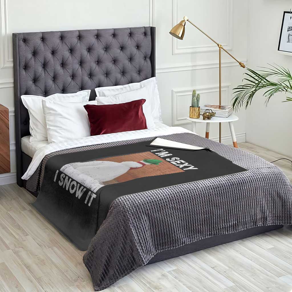 Sarcastic Snowman Throw Blanket Funny Christmas I'm Sexy and I Snow It TS10 Print Your Wear