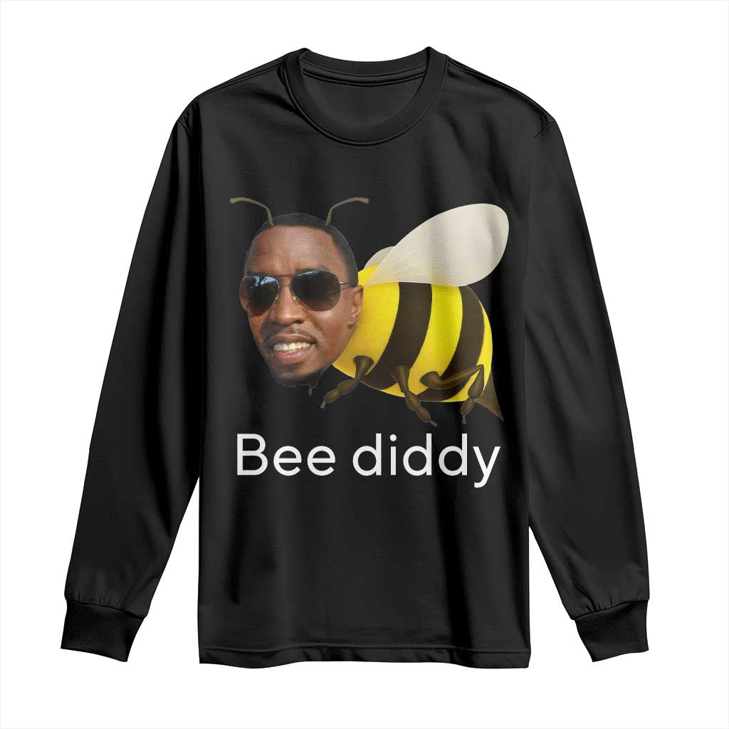 Bee Diddy Long Sleeve Shirt Funny Weirdcore Dark Humor Internet Memes Gen-Z TS10 Black Print Your Wear