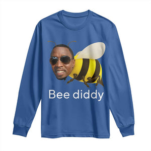 Bee Diddy Long Sleeve Shirt Funny Weirdcore Dark Humor Internet Memes Gen-Z TS10 Royal Blue Print Your Wear