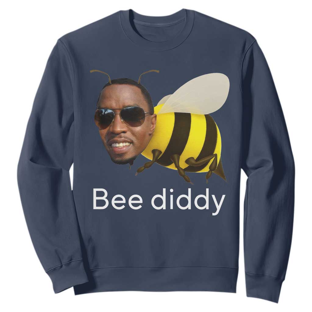 Bee Diddy Sweatshirt Funny Weirdcore Dark Humor Internet Memes Gen-Z TS10 Navy Print Your Wear