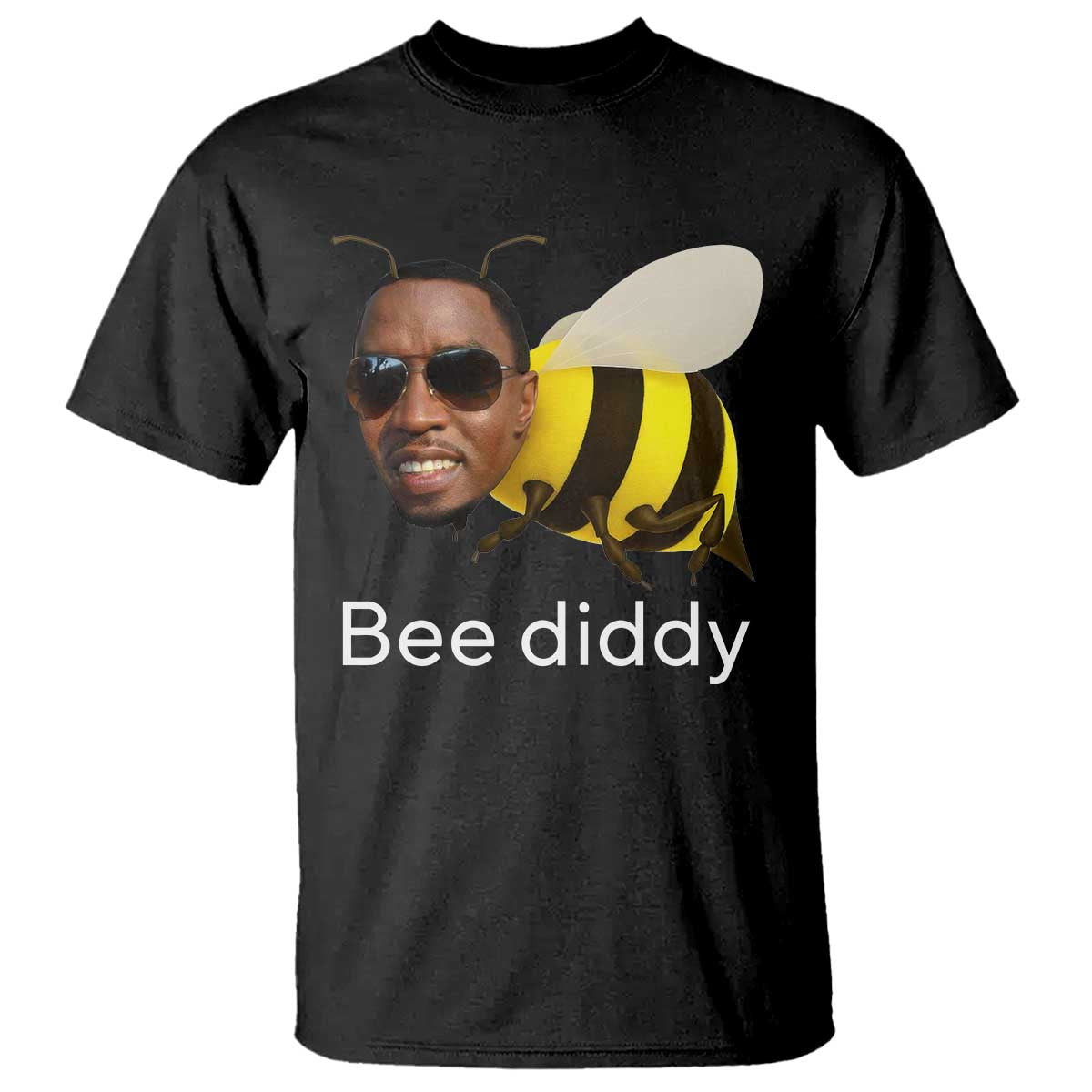 Bee Diddy T Shirt Funny Weirdcore Dark Humor Internet Memes Gen-Z TS10 Black Print Your Wear