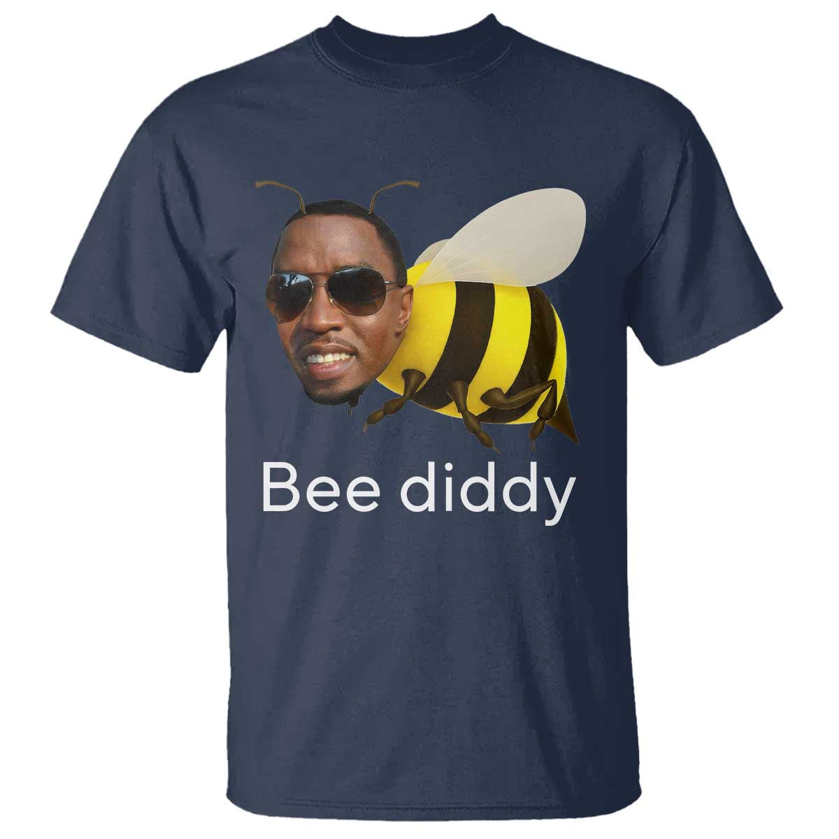 Bee Diddy T Shirt Funny Weirdcore Dark Humor Internet Memes Gen-Z TS10 Navy Print Your Wear