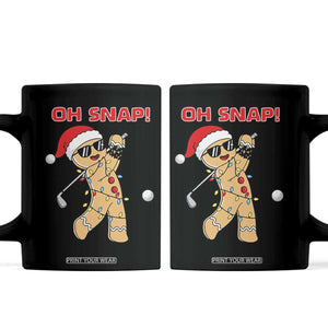 Oh Snap Gingerbreadman Golfer Coffee Mug Funny Golf Christmas Golfing Pajamas TS10 Black Print Your Wear