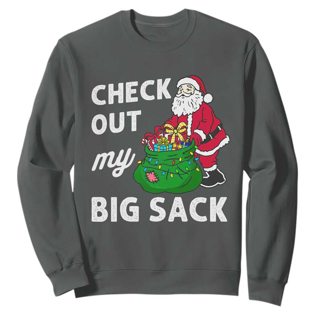 Retro Funny Santa Sweatshirt Christmas Joke Check Out My Big Sack TS10 Dark Heather Print Your Wear