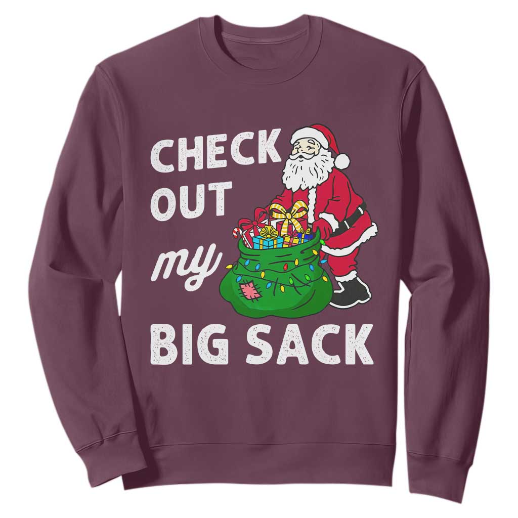 Retro Funny Santa Sweatshirt Christmas Joke Check Out My Big Sack TS10 Maroon Print Your Wear