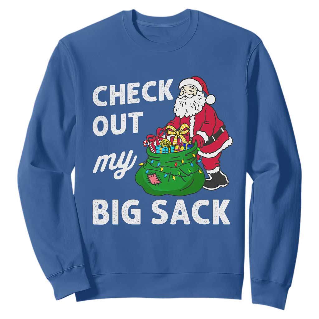 Retro Funny Santa Sweatshirt Christmas Joke Check Out My Big Sack TS10 Royal Blue Print Your Wear