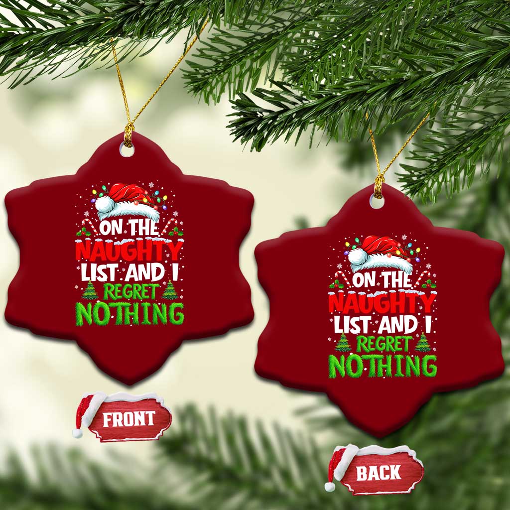 Funny Christmas Ceramic Ornament On The Naughty List I Regret Nothing TS10 Print Your Wear