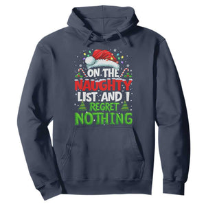 Funny Christmas Hoodie On The Naughty List I Regret Nothing TS10 Navy Print Your Wear
