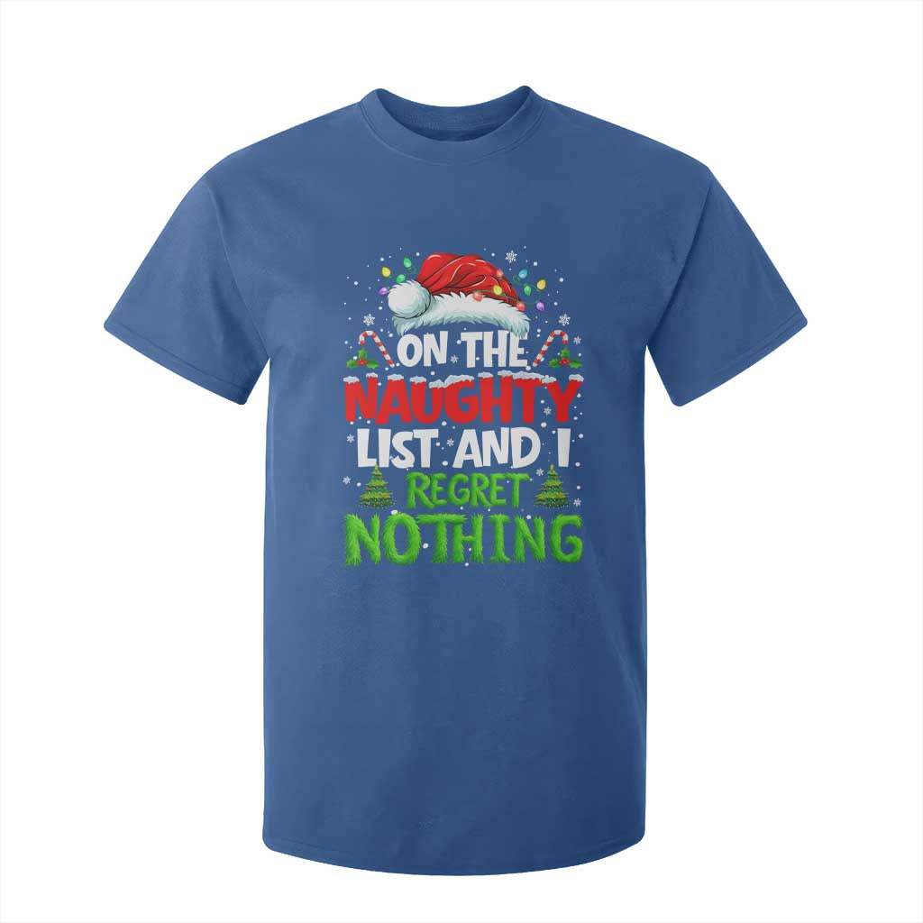 Funny Christmas T Shirt For Kid On The Naughty List I Regret Nothing TS10 Royal Blue Print Your Wear