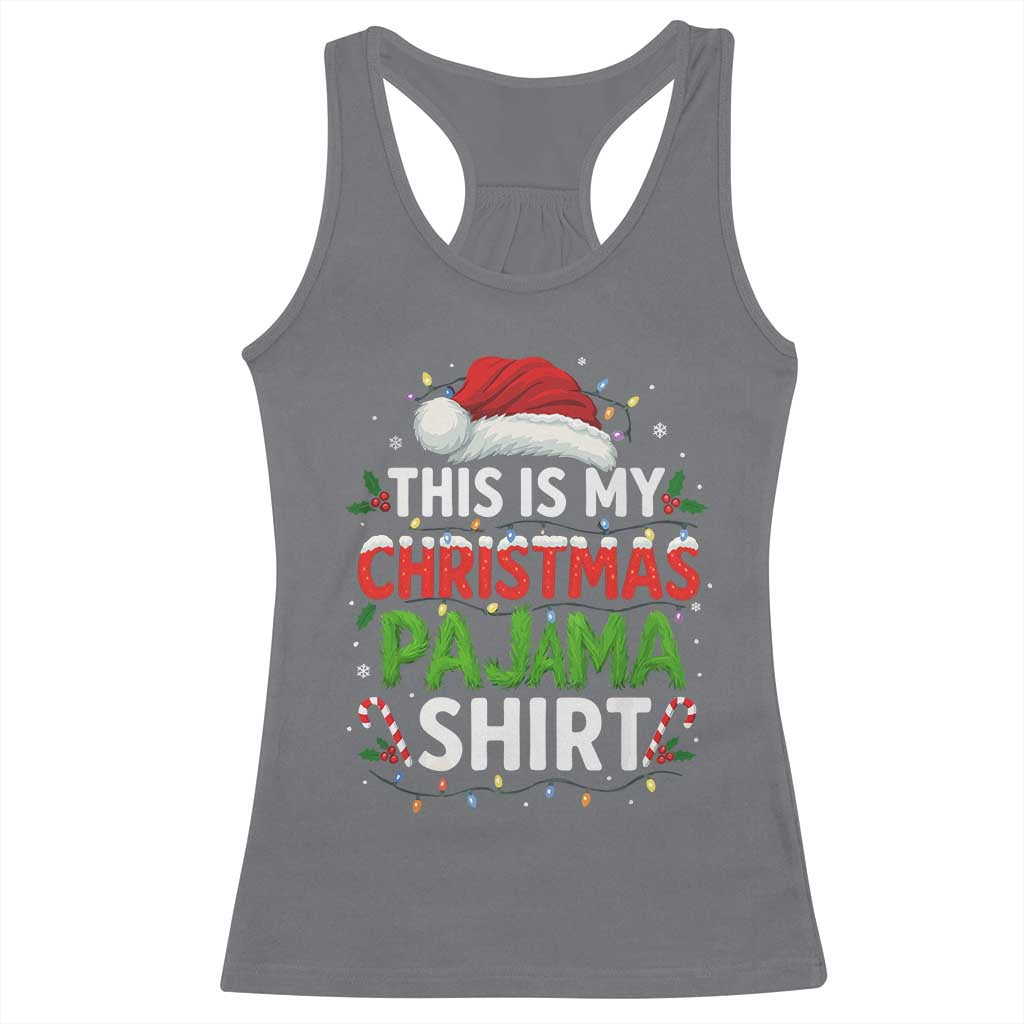 This Is My Christmas Pajama Racerback Tank Top Funny Xmas PJs TS10 Charcoal Print Your Wear