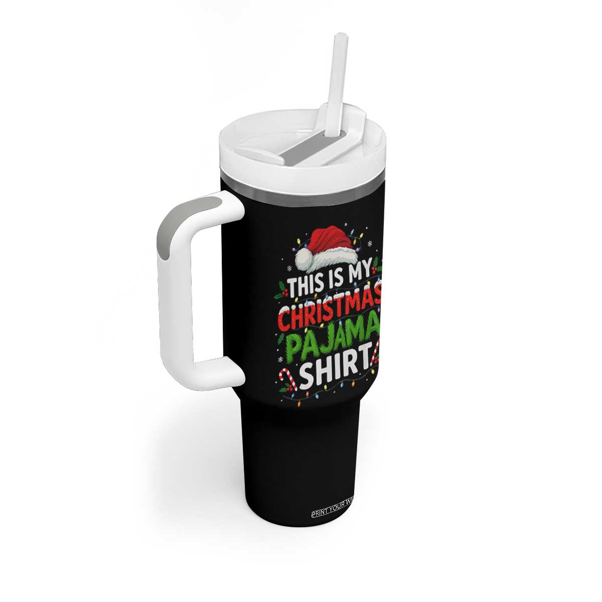 This Is My Christmas Pajama Tumbler With Handle Funny Xmas PJs TS10 Print Your Wear