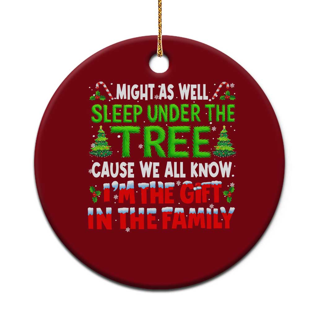 Funny Christmas Ceramic Ornament I'm The Gift Family Pajama TS10 1pc Red Print Your Wear