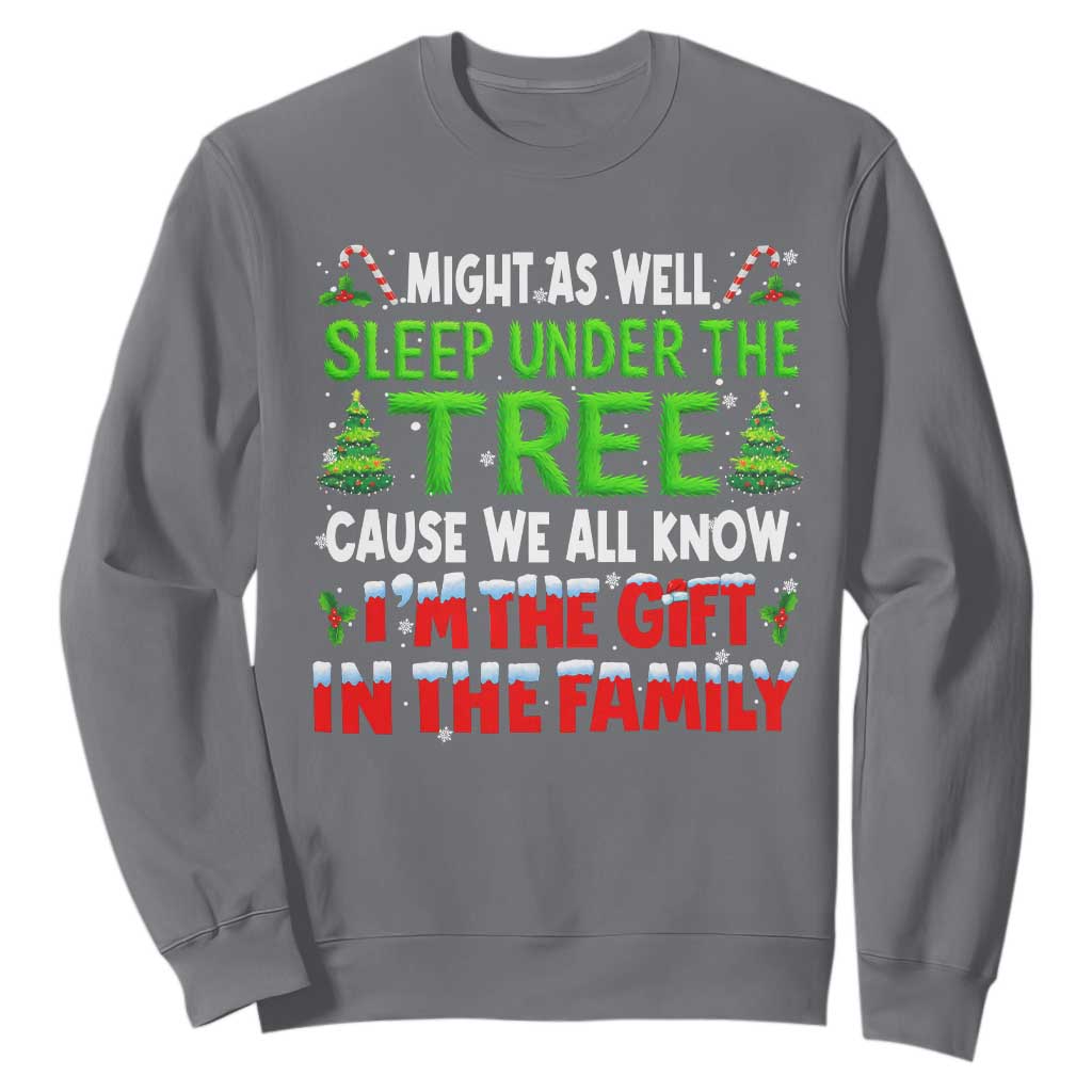 Funny Christmas Sweatshirt I'm The Gift Family Pajama TS10 Charcoal Print Your Wear