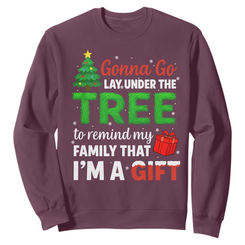 Funny Christmas Sweatshirt Lay Under The Tree Xmas Family Pajama Gift TS10 Maroon Print Your Wear