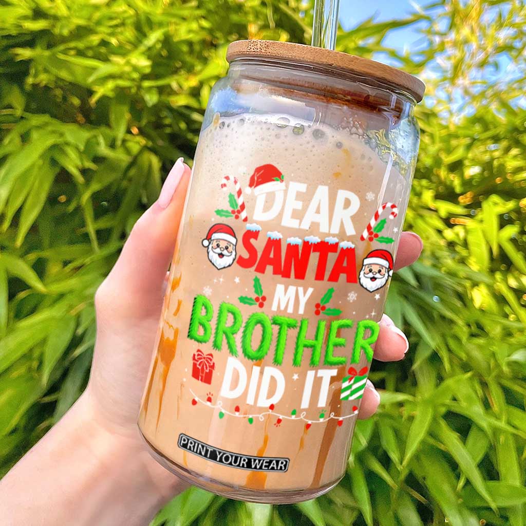 Dear Santa My Brother Did It Funny Christmas Glass Can Boys Girls Kids TS10 Black Print Your Wear