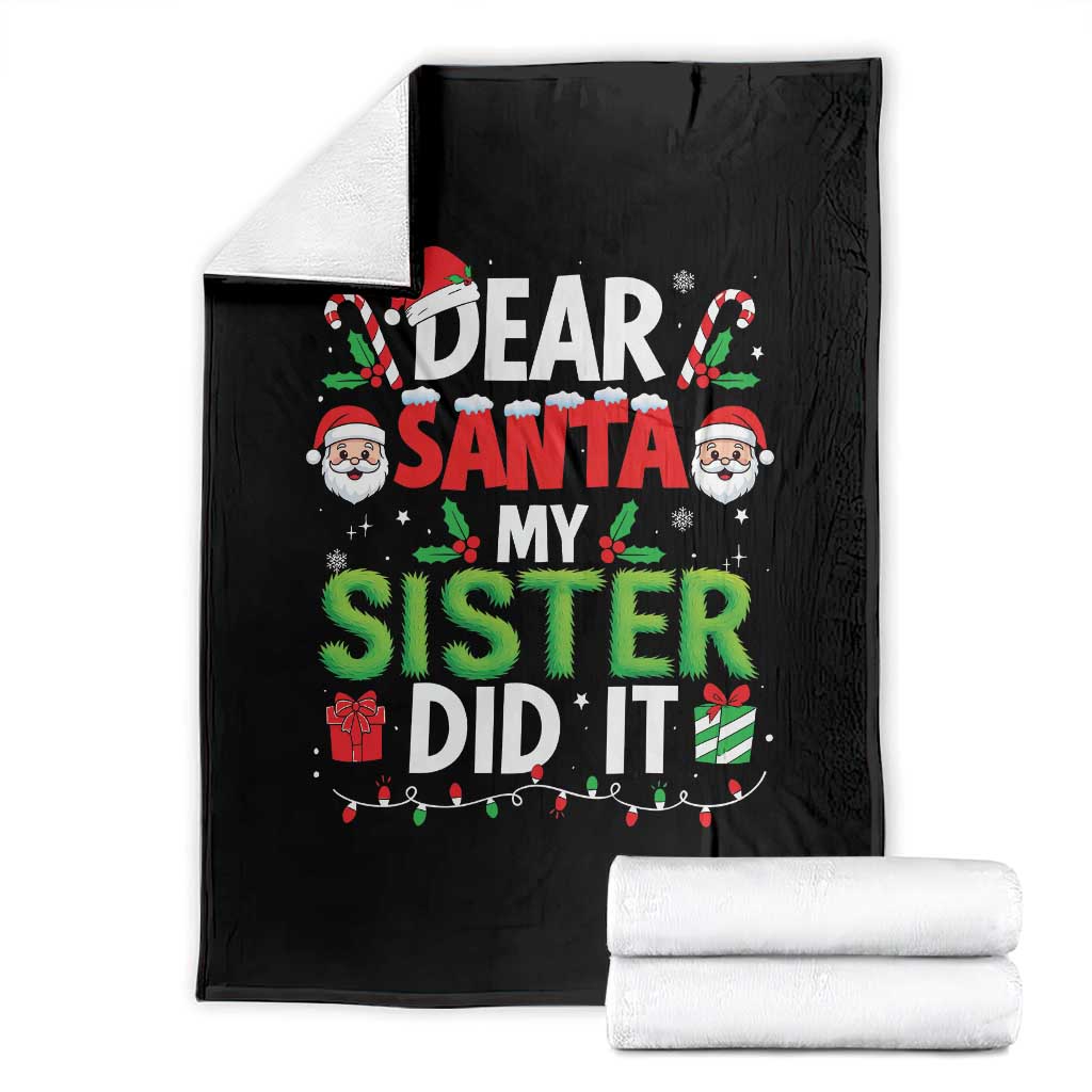 Dear Santa My Sister Did It Funny Christmas Throw Blanket Boys Girls Kids TS10 Black Print Your Wear