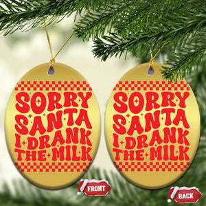 Baby Christmas Ornament Sorry Santa I Drank The Milk Groovy TS10 Oval Gold Print Your Wear