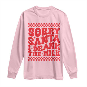 Christmas Baby Long Sleeve Shirt Sorry Santa I Drank The Milk Groovy TS10 Light Pink Print Your Wear