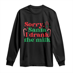 Christmas Baby Long Sleeve Shirt Funny Sorry Santa I Drank The Milk TS10 Black Print Your Wear