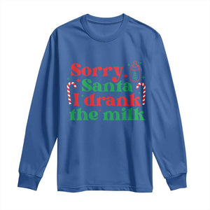 Christmas Baby Long Sleeve Shirt Funny Sorry Santa I Drank The Milk TS10 Royal Blue Print Your Wear