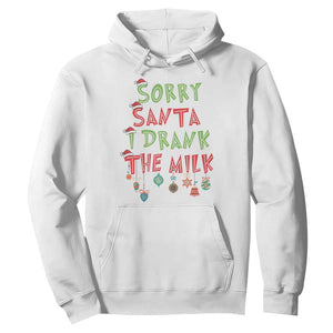 Christmas Baby Hoodie Sorry Santa I Drank The Milk TS10 White Print Your Wear