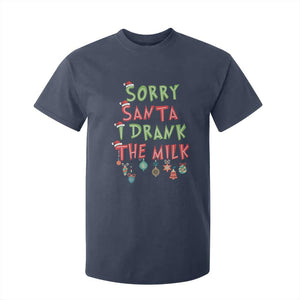 Christmas Baby T Shirt For Kid Sorry Santa I Drank The Milk TS10 Navy Print Your Wear