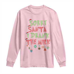 Christmas Baby Long Sleeve Shirt Sorry Santa I Drank The Milk TS10 Light Pink Print Your Wear