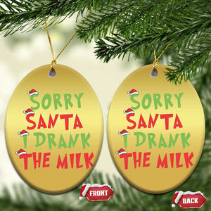 Baby Christmas Ornament Sorry Santa I Drank The Milk Santa Hat TS10 Oval Gold Print Your Wear