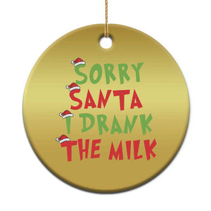 Baby Christmas Ornament Sorry Santa I Drank The Milk Santa Hat TS10 Print Your Wear